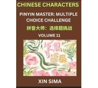 Kids Learn To Recognize Chinese Characters (Part 11) - Discover Reading Simplified Chinese Characters, English And Pinyin Edition, Test Series With ... Multiple Answer Type Q (Chinese Edition)