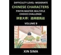 Kids Learn To Recognize Chinese Characters (Part 9) - Moderate Level Brain Activities, Discover Reading Simplified Chinese Characters, English And ... Lessons, Hsk All Levels (Chinese Edition)