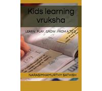 Kids learning vruksha: LEARN , PLAY , GROW : FROM A TO Z