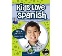 Kids Love Spanish: Volume 3 - Family