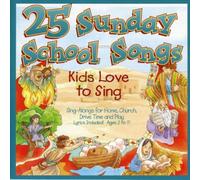 Kids Love to Sing - 25 Sunday School Songs [Import]