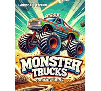 kids Monster Trucks Landscape Edition: Colouring Book Ages 4-10 big wheels
