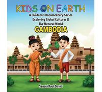 Kids On Earth A Children's Documentary Series Exploring Global Cultures & The Natural World