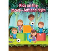Kids on the move - Left and Right