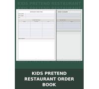 Kids Pretend Restaurant Order Book: Fun Role Play Notebook for Imaginative Play, Social Skills & Early Math Learning