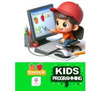 Kids Programming 3: Student Book: Fun & Simple Coding with ScratchJr.