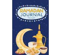 Kids Ramadan Journal: Islamic Daily Activities & Fasting Planner with Salah Tracker for Muslims