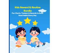 Kids Reward & Routine Bundle: Fun Charts, Trackers & Rewards to Build Good Habits, Responsibility, Confidence & Daily Routines for Kids