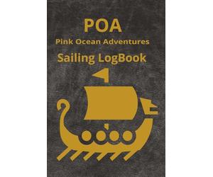 Kids Sailing Logbook: Fun & Educational Sailing Logbook for Kids - Track Adventures on the Sea or Lakes, Learn Nautical Terms, and Build Sailing Skills!