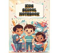 Kids School Notebook: Primary Ruled Writing Paper for Grades 1-3 Handwriting Practice Notebook for School & Home