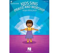 Kids Sing Praise And Worship: Book With Companion Recordings Of Piano Accompaniments