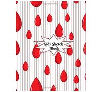 Kids Sketch Book: Childrens Extra Large Blank Notebook Journal For Doodling Drawing Sketching Scribbling Writing And More (Kids Sketchbook Collections)