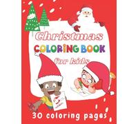 Kids Stocking filler Christmas coloring book: 30 large A4 pages to color in keep the kids amused for hours. Don’t forget the pencils!