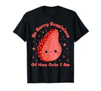 Kids Strawberry Be Berry Suspicious of How Cute I Am T-Shirt