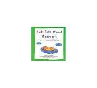 Kids Talk About Heaven