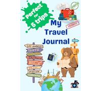 Kids Travel Journal - Perfect Gift for 5 Trips | All you need | Ultimate diary for children, teens: Includes Maps, Daily Plan/ itinerary, Highlights, ... of the day, Expense tracker and much more...