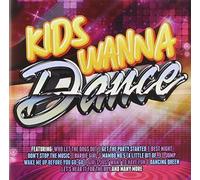 Kids Wanna Dance - Kids Wanna Dance/Various