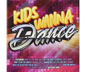 Kids Wanna Dance - Kids Wanna Dance/Various