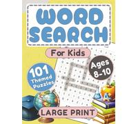 Kids Word Search Book Ages 8-10: 101 Fun Themed Puzzles With Solutions For Learning Vocabulary