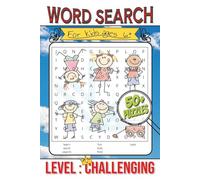 Kid's Word Search Book for Ages 6+ | Level: Challenging: Fun For Smart Kids | 50+ Word Search Puzzles with Solutions | 6 x 9 inch Travel Size Activity Book