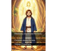 Kidstianity-Daniel and the lions: Christian stories for kids