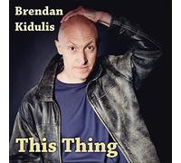 Kidulis,Brendan - This Thing