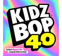 Kidz Bop Kids – Kidz Bop 40 – CD audio – Import – NEUF