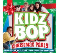Kidz Bop Christmas Party by Kidz Bop Kids