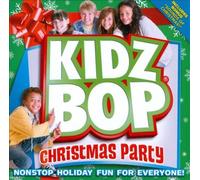 Kidz Bop Christmas Party by Kidz Bop Kids [Audio CD] NEUF