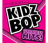Kidz Bop Greatest Hits