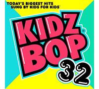 Kidz Bop Kids - Kidz Bop, Vol. 32
