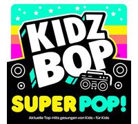 Kidz Bop Kids - Kidz Bop Super Pop [Import]