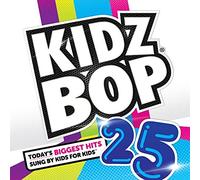 Kidz Bop Kids - Kidz Bop, Vol. 25