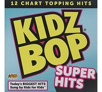 Kidz Bop Super Hits