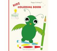 Kidz Coloring Book - Geometric Shapes: 2D and 3D Shapes