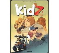 KidZ - Tome 01 Aurélien Ducoudray (Auteur), Jocelyn Joret (Dessinateur), Jocelyn Joret (Coloriste)