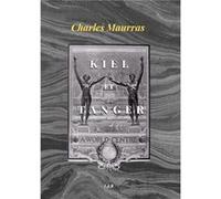 Kiel et Tanger Charles Maurras (Auteur)