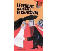 Kiela, A : Legendy zydowskiego Kraków Leyendas judías de Cra