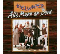 Kielwater - Alle Mann an Bord [Import]