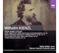 Kienzl, Wilhelm : Quatre Cycles de Mélodies