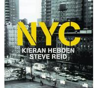 Kieran Hebden & Steve Re - NYC