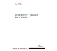 Kierkegaard et Heidegger