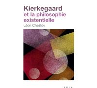 Kierkegaard Et La Philosophie Existentielle