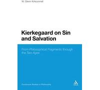 Kierkegaard On Sin And Salvation