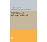 Kierkegaard S Relation To Hegel Niels Thulstrup, George L Stengren (Auteur)