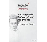 Kierkegaard's Philosophical Fragments