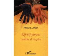 Kif-Kif Piment Comme Il Respire