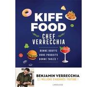 Kiff Food Benjamin Verrecchia (Auteur), Delphine Constantini (Photographie)