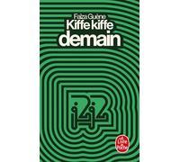 Kiffe kiffe demain