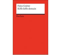 Kiffe kiffe demain - Faïza Guène - Reclam Philipp - Poche - Roman